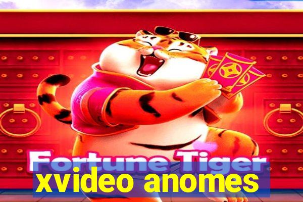 xvideo anomes